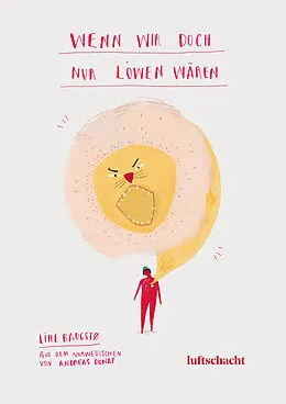 E-Book (epub) Wenn wir doch nur Löwen wären von Line Baugstø