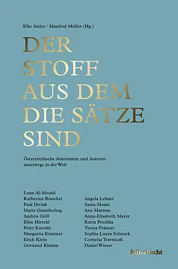 E-Book (epub) Der Stoff aus dem die Sätze sind von Luna Al-Mousli, Katherina Braschel, Paul Divjak