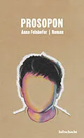 E-Book (epub) Prosopon von Anna Felnhofer