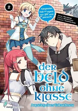 E-Book (epub) Der Held ohne Klasse 2 von Nanae Akio, Kuzu Shichio, Yumehito Ueda