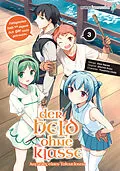 E-Book (epub) Der Held ohne Klasse 3 von Nanae Akio, Kuzu Shichio, Yumehito Ueda