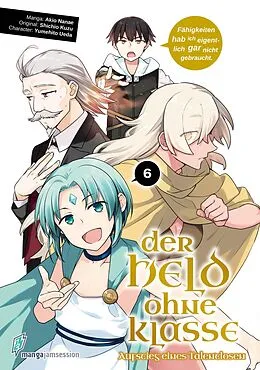 E-Book (epub) Der Held ohne Klasse 6 von Nanae Akio, Kuzu Shichio, Ueda Yumehito