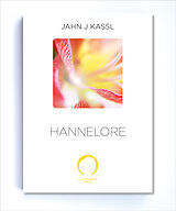 Kartonierter Einband HANNELORE von Jahn J Kassl