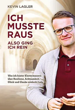 E-Book (epub) ICH MUSSTE RAUS ALSO GING ICH REIN von Kevin Lagler