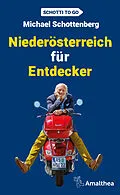 E-Book (epub) Niederösterreich für Entdecker von Michael Schottenberg