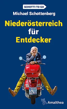 E-Book (epub) Niederösterreich für Entdecker von Michael Schottenberg