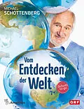 E-Book (epub) Vom Entdecken der Welt von Michael Schottenberg