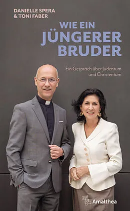 E-Book (epub) Wie ein jüngerer Bruder von Danielle Spera, Toni Faber