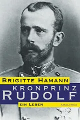 E-Book (epub) Kronprinz Rudolf von Brigitte Hamann