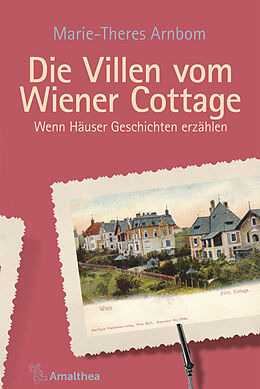 E-Book (epub) Die Villen vom Wiener Cottage von Marie-Theres Arnbom