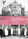 E-Book (epub) »Ihre Dienste werden nicht mehr benötigt« von Marie-Theres Arnbom