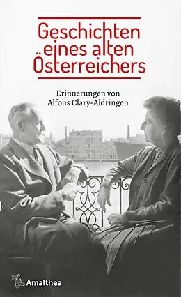 E-Book (epub) Geschichten eines alten Österreichers von Alfons Clary-Aldringen