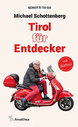 E-Book (epub) Tirol für Entdecker von Michael Schottenberg