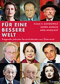 E-Book (epub) Für eine bessere Welt von Klaus S. Davidowicz, Georg Markus, Ariel Muzicant