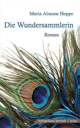E-Book (epub) Die Wundersammlerin von Maria Alraune Hoppe