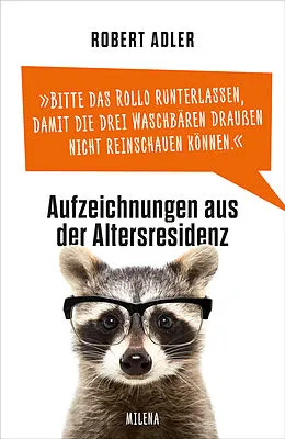 E-Book (epub) Bitte das Rollo runterlassen, damit die drei Waschbären draußen nicht reinschauen können von Robert Adler