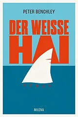 Fester Einband Der weiße Hai von Peter Benchley