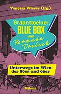 E-Book (epub) BRANNTWEINER, BLUE BOX UND BERMUDA DREIECK von Hans Platzgumer, Christopher Just, Christian Schachinger