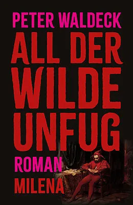 E-Book (epub) All der wilde Unfug von Peter Waldeck
