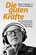 E-Book (epub) Die guten Kräfte von Walter Gröbchen, Thomas Mießgang