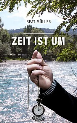 E-Book (epub) Zeit ist um von Beat Müller