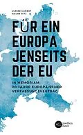 E-Book (epub) Für ein Europa jenseits der EU (Internationale Fassung) von Ulrike Guérot, Hauke Ritz