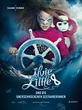 E-Book (epub) Ilvie Little und die unerschrockenen Seefahrerinnen von Susanne Stemmer