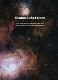 E-Book (epub) Kosmos.Licht.Farben von Franz Rettenbacher