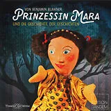 Audio CD (CD/SACD) Prinzessin Mara von Benjamin Blaikner, Thomas Reif