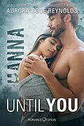 E-Book (epub) Until You: Hanna von Aurora Rose Reynolds