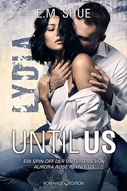 E-Book (epub) Until Us: Lydia von E.M. Shue, Eva Leitold