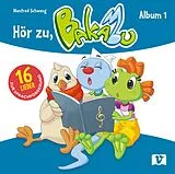 Manfred Schweng CD Hör Zu,Bakabu: Album 1 (neuauflage)