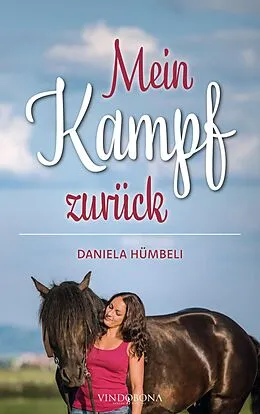 E-Book (epub) Mein Kampf zurück von Daniela Hümbeli