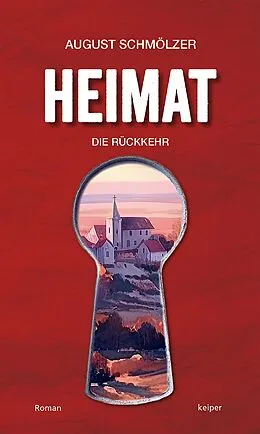 E-Book (epub) Heimat - Die Rückkehr von August Schmölzer