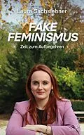 E-Book (epub) Fake Feminismus von Laura Sachslehner