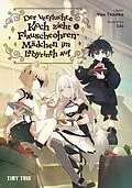 E-Book (epub) Der verfluchte Koch zieht Flauscheohren-Mädchen im Labyrinth auf 1 von Yuu Tanaka, Llo