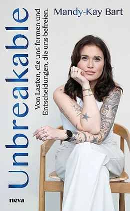 E-Book (epub) Unbreakable - BESTSELLER BÖRSENBLATT 2025 von Mandy-Kay Bart