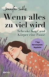 E-Book (epub) Wenn alles zu viel wird von Jennifer Subke