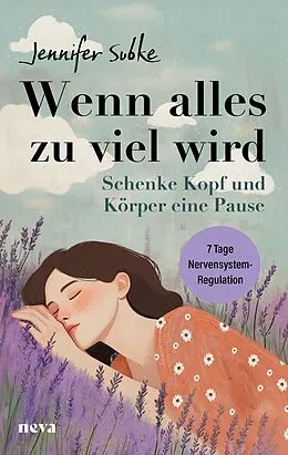 E-Book (epub) Wenn alles zu viel wird von Jennifer Subke