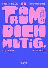 E-Book (epub) Träum dich mutig von Karin Teigl