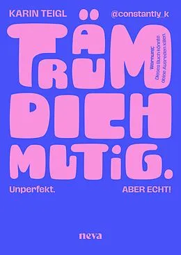 E-Book (epub) Träum dich mutig von Karin Teigl