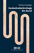E-Book (epub) Zuckerbutterbrottage von Norbert Trawöger