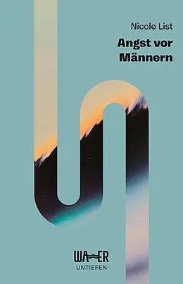 E-Book (epub) Angst vor Männern von Nicole List