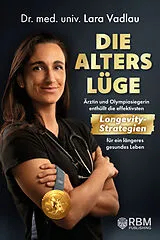 Kartonierter Einband Die Alterslüge von Lara Vadlau