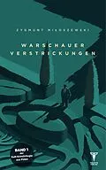 E-Book (epub) Warschauer Verstrickungen von Zygmunt Miloszewski