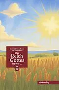 E-Book (epub) Das Reich Gottes ist wie  von Maria-Eugen Sel. Grialou