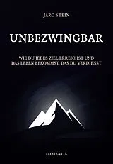 Kartonierter Einband Unbezwingbar von Jaro Stein