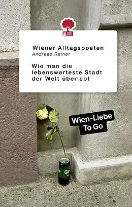 E-Book (epub) Wie man die lebenswerteste Stadt der Welt überlebt von Andreas Rainer