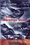 E-Book (epub) Der Mächtige Strom von Chi Pang-Yuan