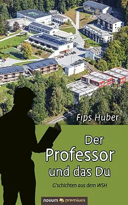 E-Book (epub) Der Professor und das Du von Fips Huber